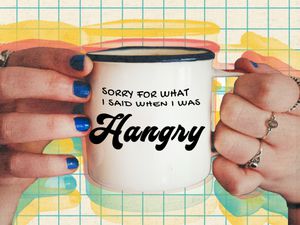 A mug that says "Sorry for what I said when I was hangry."